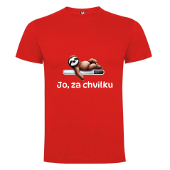 Tričko Jo, za chvilku lenochod