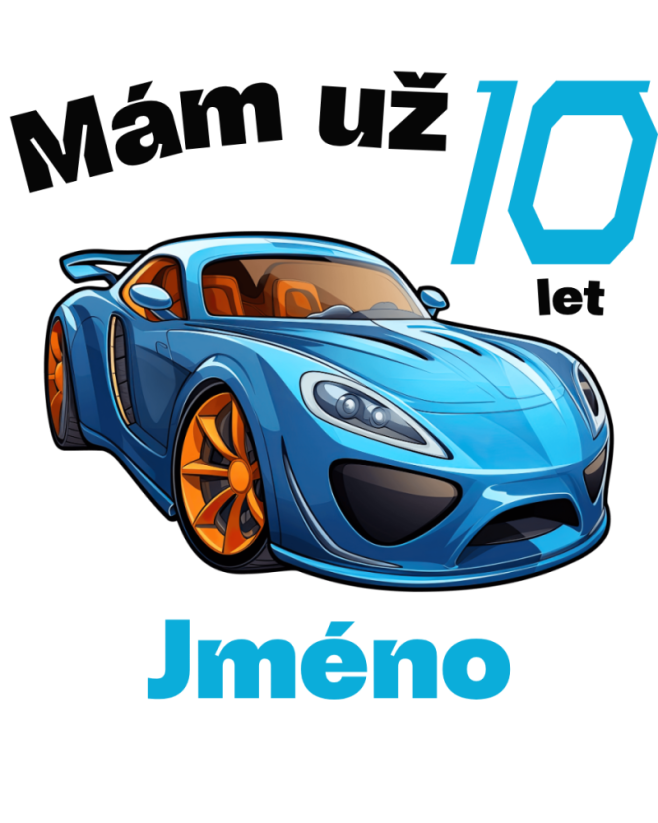 Narozeninové tričko auto se jménem - Věk: 10