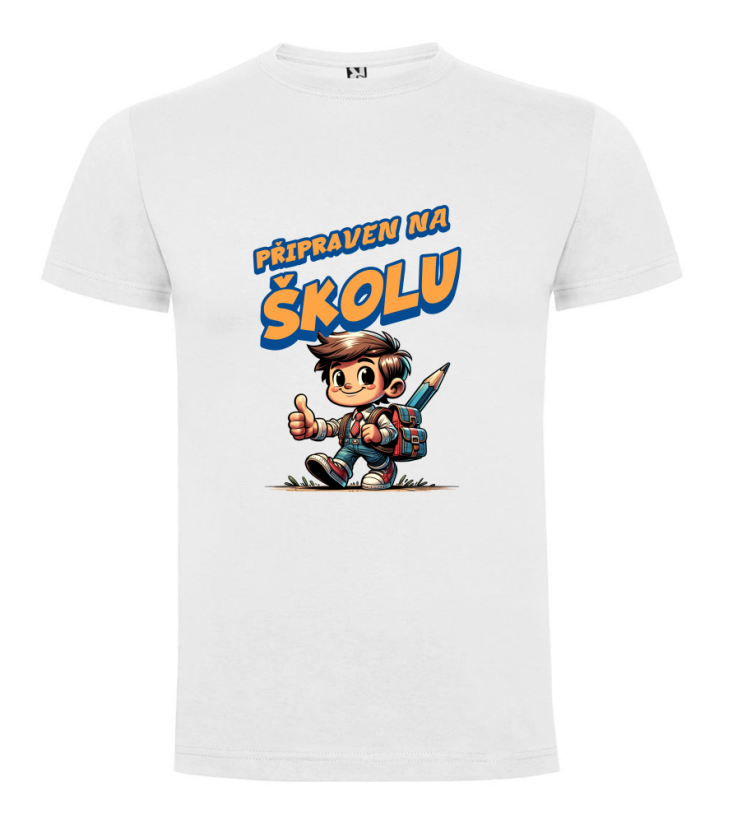 Tričko Jsem připraven do školy