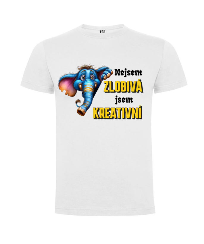 Tričko slon nejsem zlobivá jsem kreativní