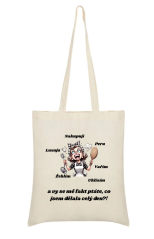 Taška Nakupuji, Peru, Luxuju, Vařím, Žehlím, Uklízím a vy se mě fakt ptáte, co jsem dělala celý den ?!