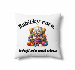 Polštář s motivem babičky - Babičky ruce hřejí víc než vlna