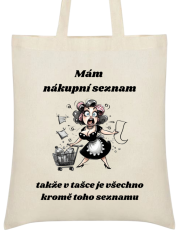 Taška Mám nákupní seznam, takž v tašce je všechno kromě toho seznamu