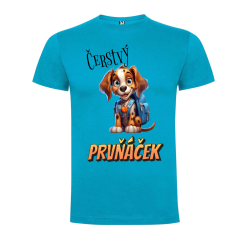 Tričko Čerstvý prvňáček pejsek
