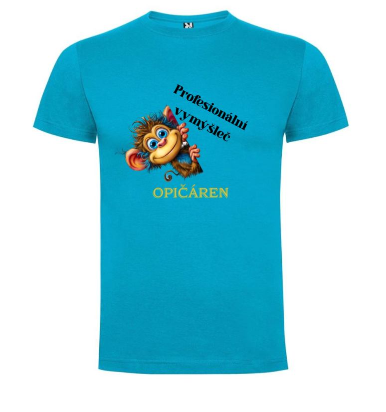Tričko tričko opička profesionální vymýšleč opičáren