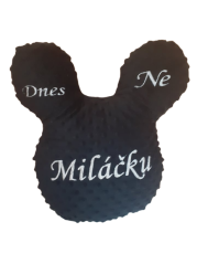 Polštář Mickey - Dnes ANO, dnes NE Miláčku