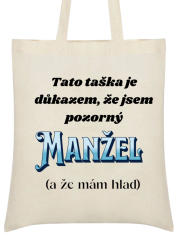 Taška Tato taška je důkaz, že jsem pozorný manžel ( a že mám hlad)
