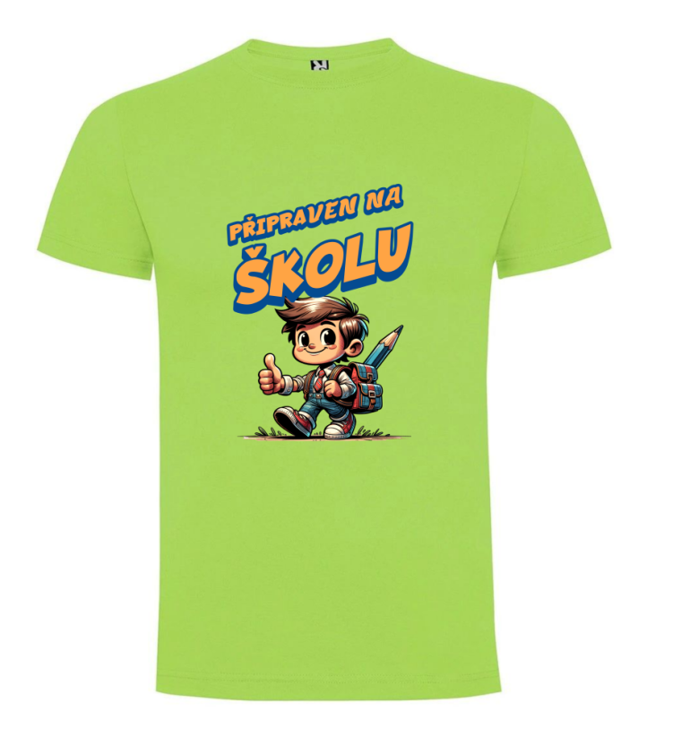 Tričko Jsem připraven do školy