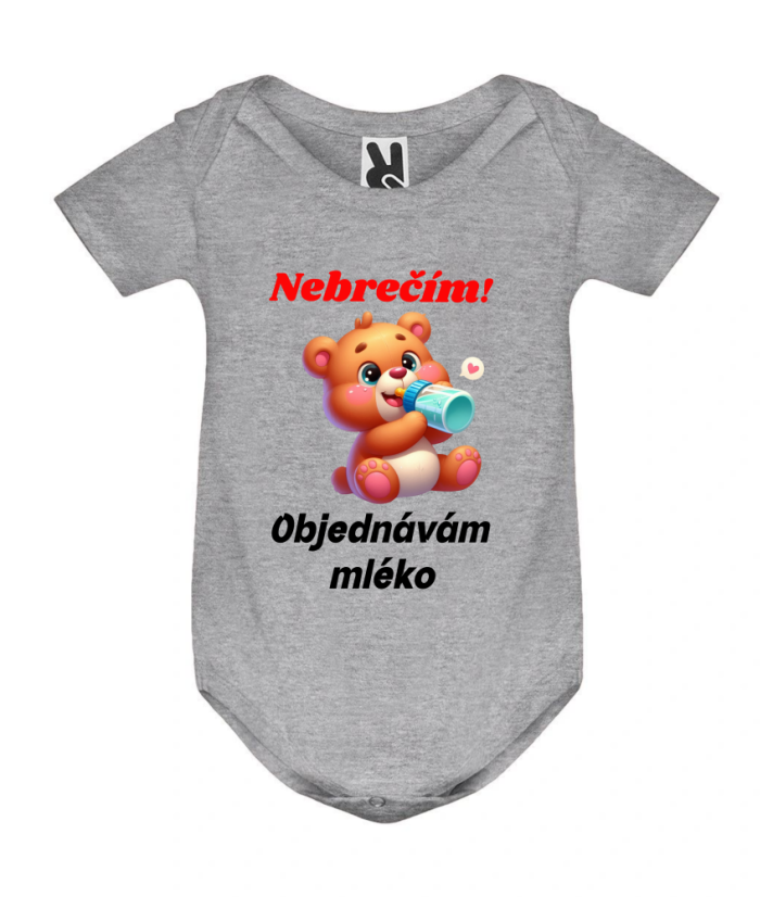 Body NEBREČÍM! Objednávám mléko - Barva: Šedá