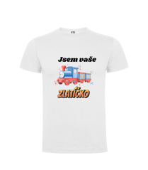 Tričko vláček Jsem vaše zlatíčko