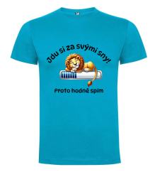 Tričko Jdu si za svými sny proto hodně spím - lev