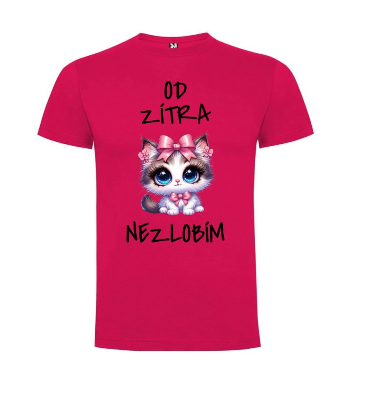 Tričko Od zítra nezlobím