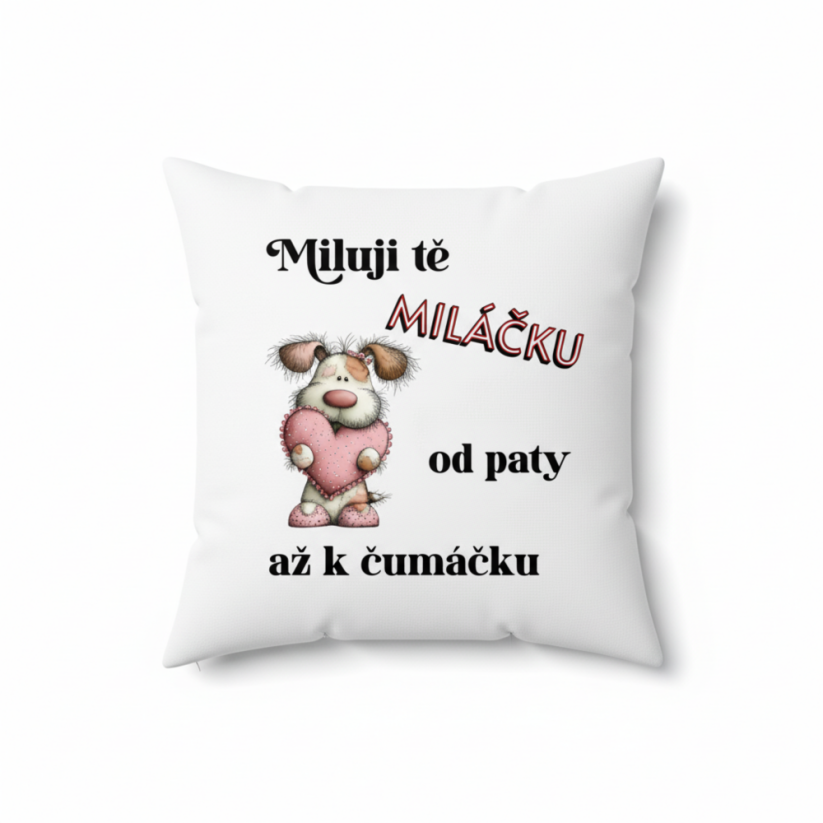 Polštář Miluji tě od paty až k čumáčku