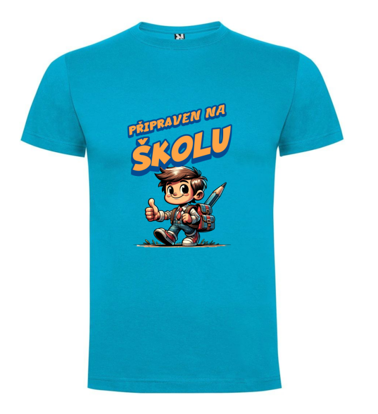 Tričko Jsem připraven do školy