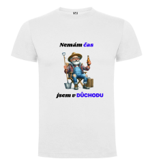 Pánské tričko - motiv dědečka - Nemám čas jsem v důchodu
