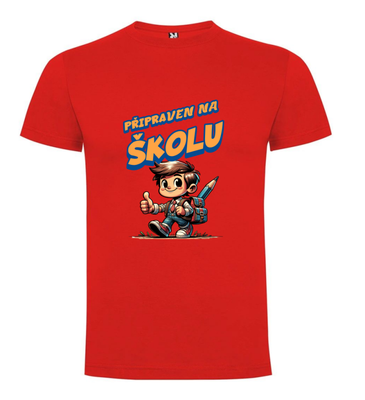 Tričko Jsem připraven do školy
