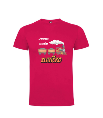 Tričko vláček Jsem vaše zlatíčko