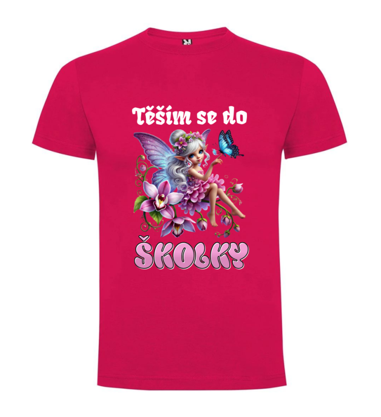 Dětské tričko s vlastním jménem: „Těším se do školky... motiv - víla