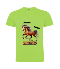 Tričko kůň Jsem vaše zlatíčko