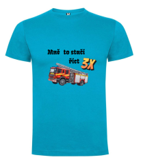 Tričko hasičské auto Mně to stačí říct 3x