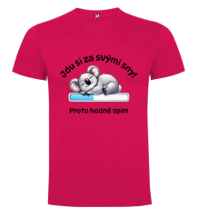 Tričko Jdu si za svými sny proto hodně spím - koala
