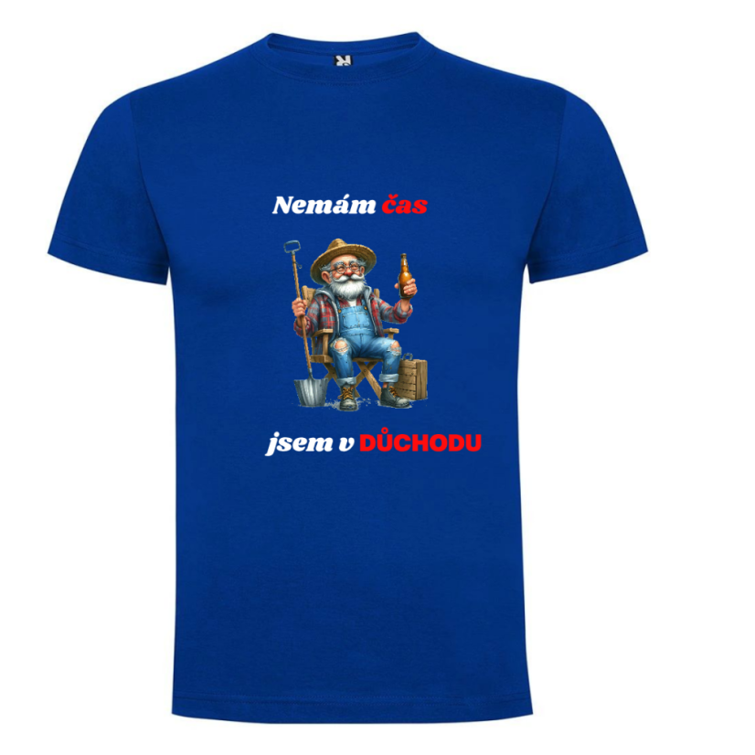 Pánské tričko - motiv dědečka - Nemám čas jsem v důchodu
