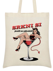 Taška srkni si jestli se odvážíš