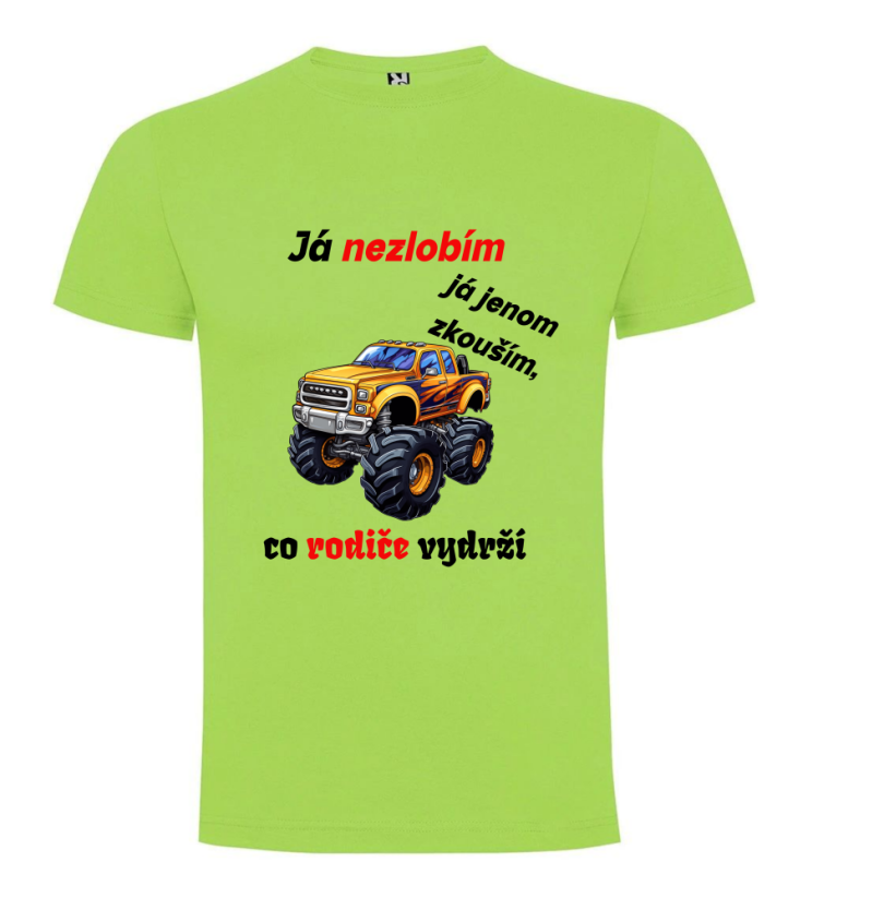Tričko auto - Já nezlobím jen zkouším co rodiče vydrží