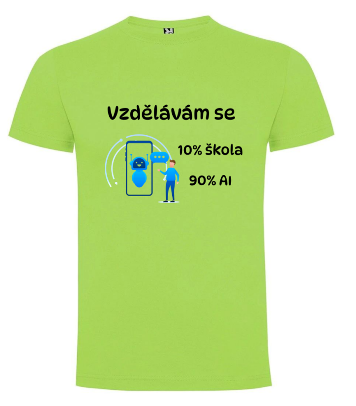 Tričko 10% škola , 90% AI - Barva: Růžová