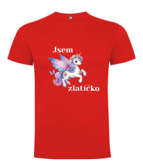 Tričko jednorožec jsem zlatíčko
