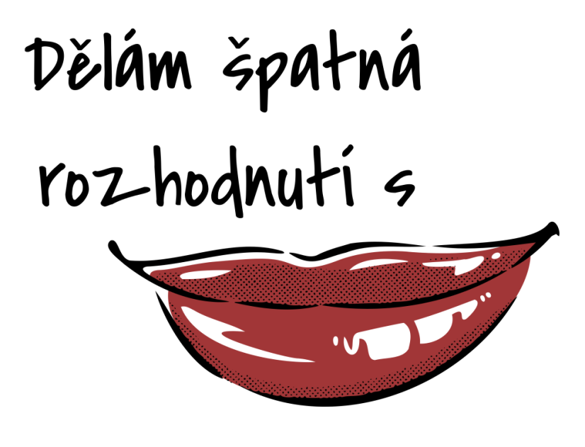 Dámské tričko - Dělám špatná rozhodnutí - Barva: Černá