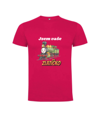 Tričko mašinka Jsem zlatíčko