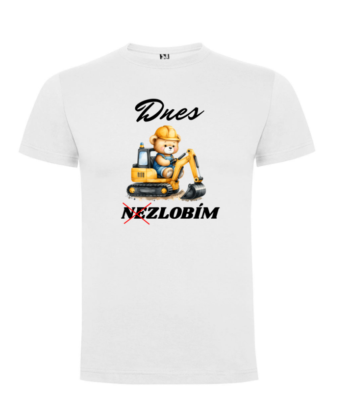 Tričko bagr Dnes nezlobím - Barva: Bílá