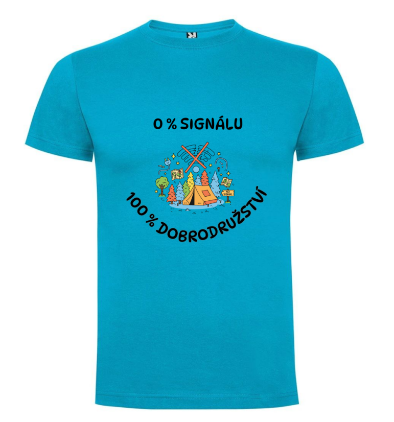 Tričko 0 % signálu 100 % dobrodružství - Barva: Bílá